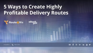 5 Ways to Create Highly Profitable Delivery Routes