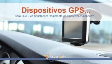 Dispositivos GPS...Será Que Eles Satisfazem Realmente As Suas Necessidades?