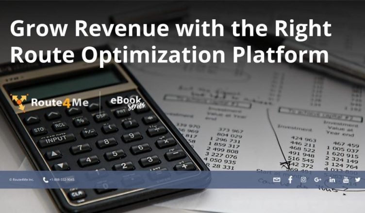 Grow Revenue with the Right Route Optimization Platform