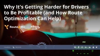 Why It's Getting Harder for Drivers to Be Profitable (and How Route Optimization Can Help)