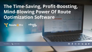 The Time-Saving, Profit-Boosting, Mind-Blowing Power Of Route Optimization Software