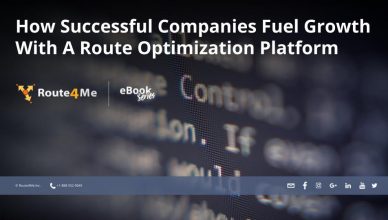 How Successful Companies Fuel Growth With A Route Optimization Platform