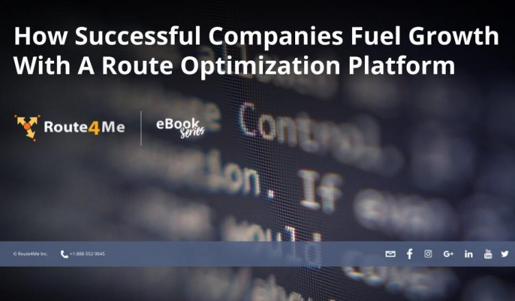 How Successful Companies Fuel Growth With A Route Optimization Platform