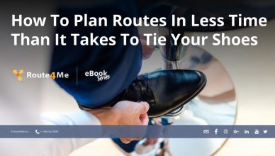 How To Plan Routes In Less Time Than It Takes To Tie Your Shoes