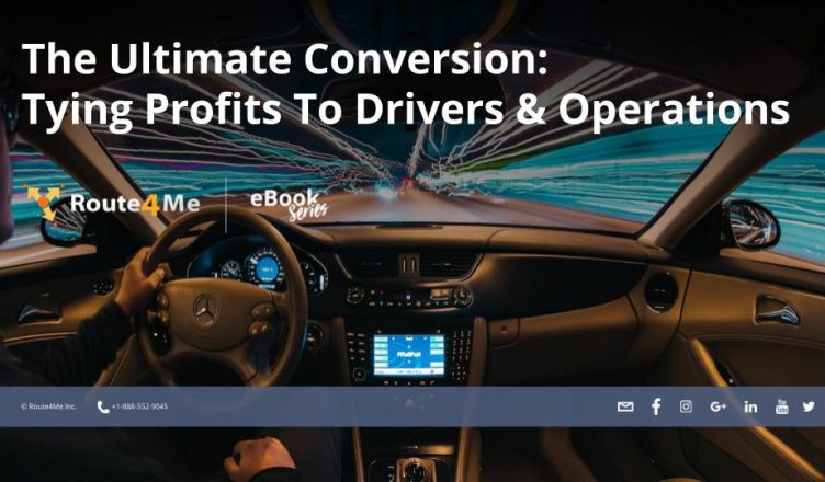 The Ultimate Conversion: Tying Profits To Drivers & Operations