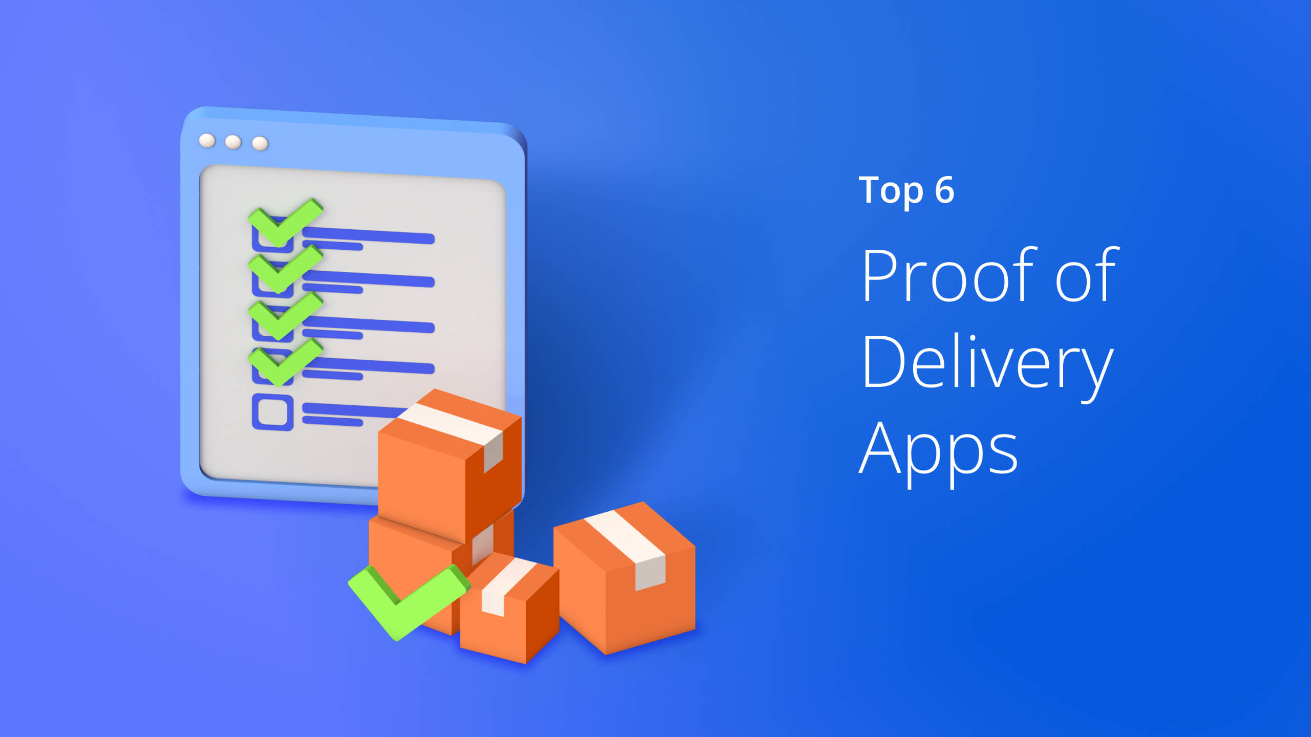 Custom image depicting the best proof of delivery apps