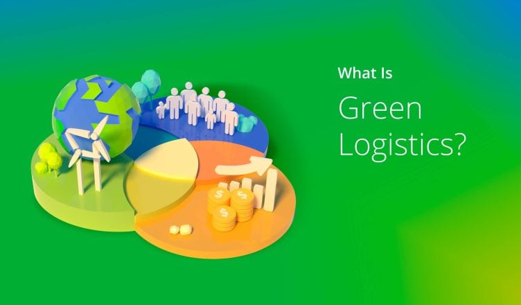  What Is Green Logistics 