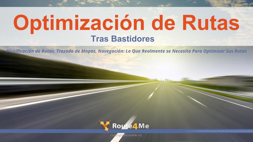 Optimización De Rutas Tras Bastidores - Blog De Optimización De Rutas