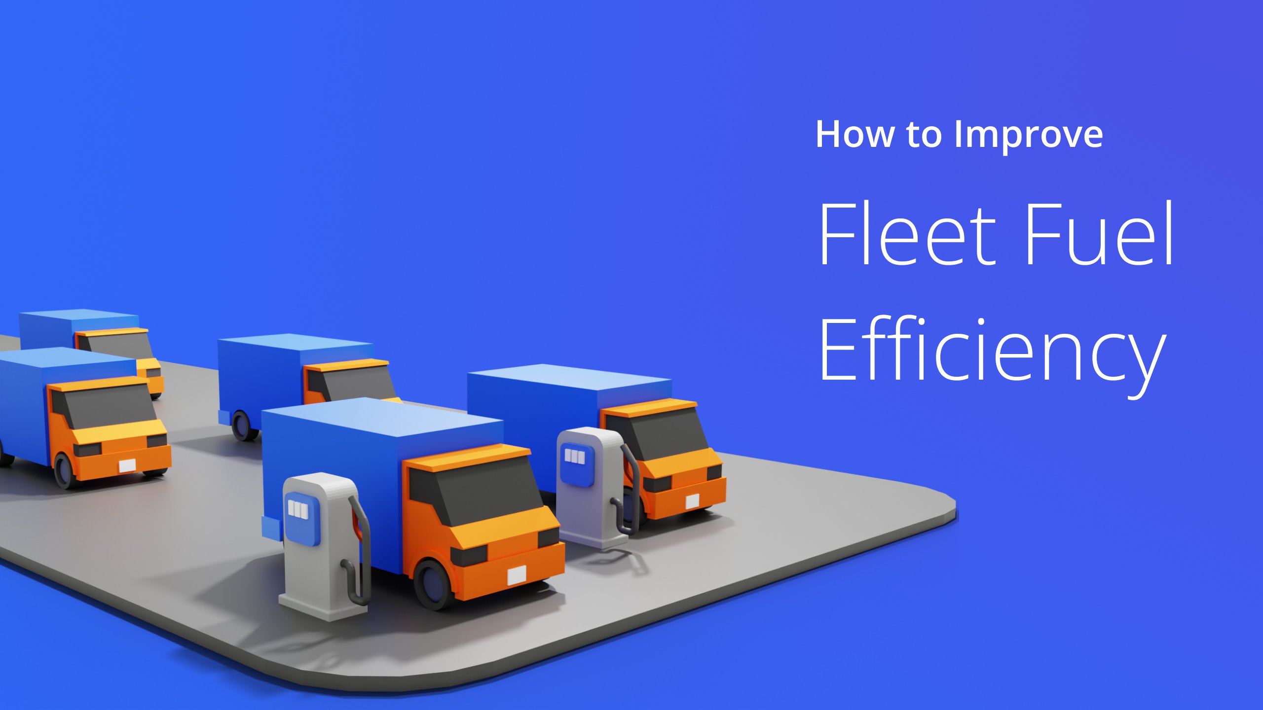 custom image depicting how to improve fleet fuel efficiency