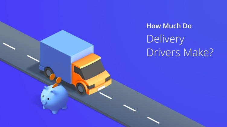 How much do delivery drivers make written on blue background