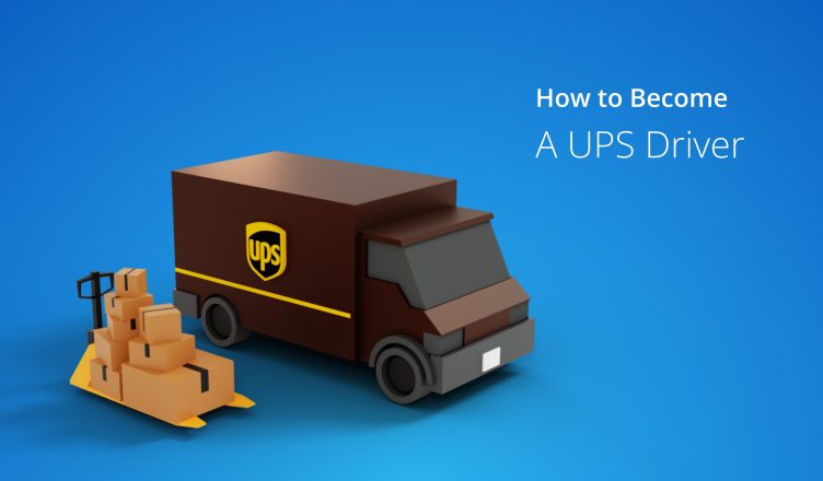 How to become a UPS driver written on blue background