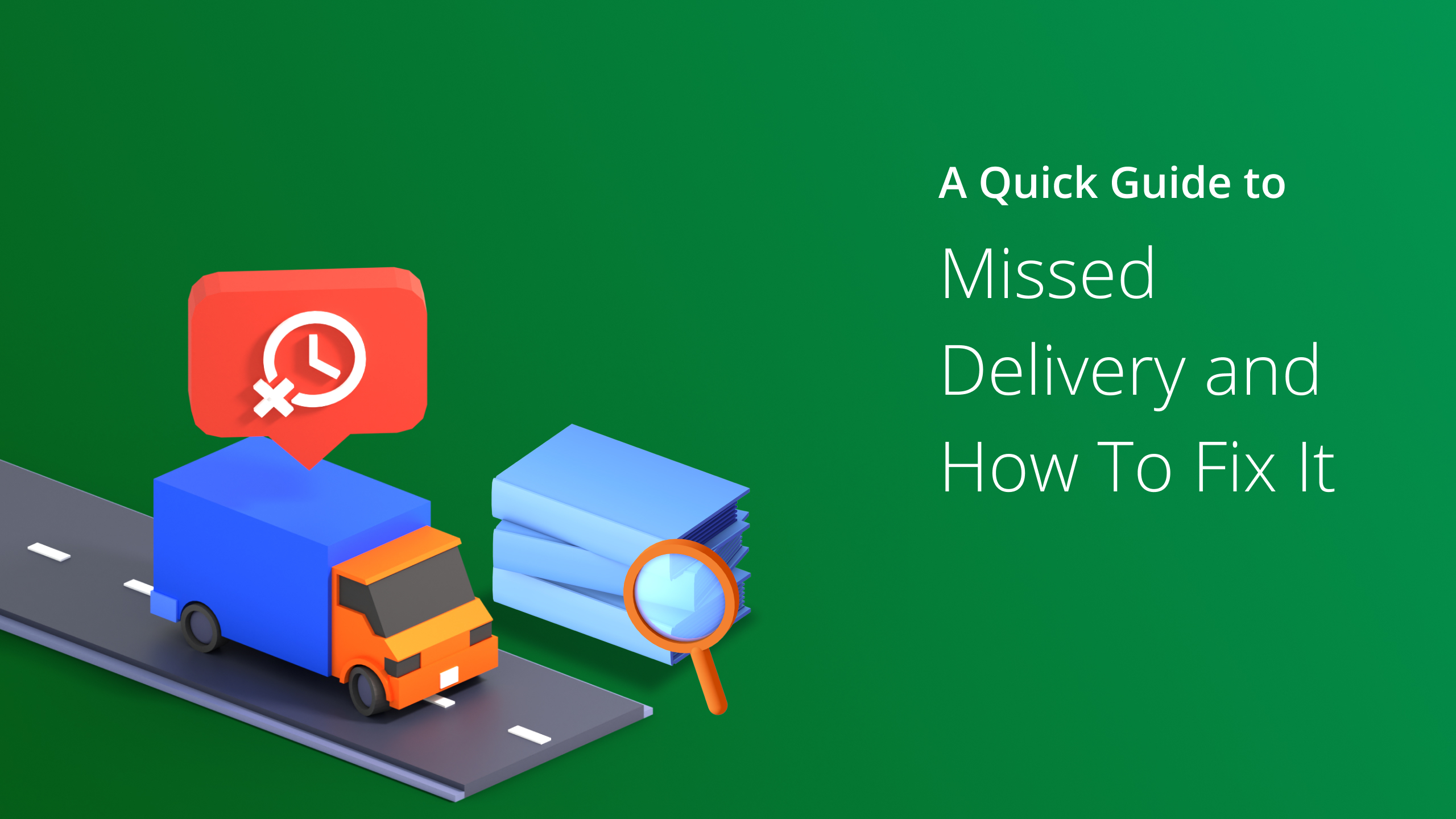 The concept of missed delivery