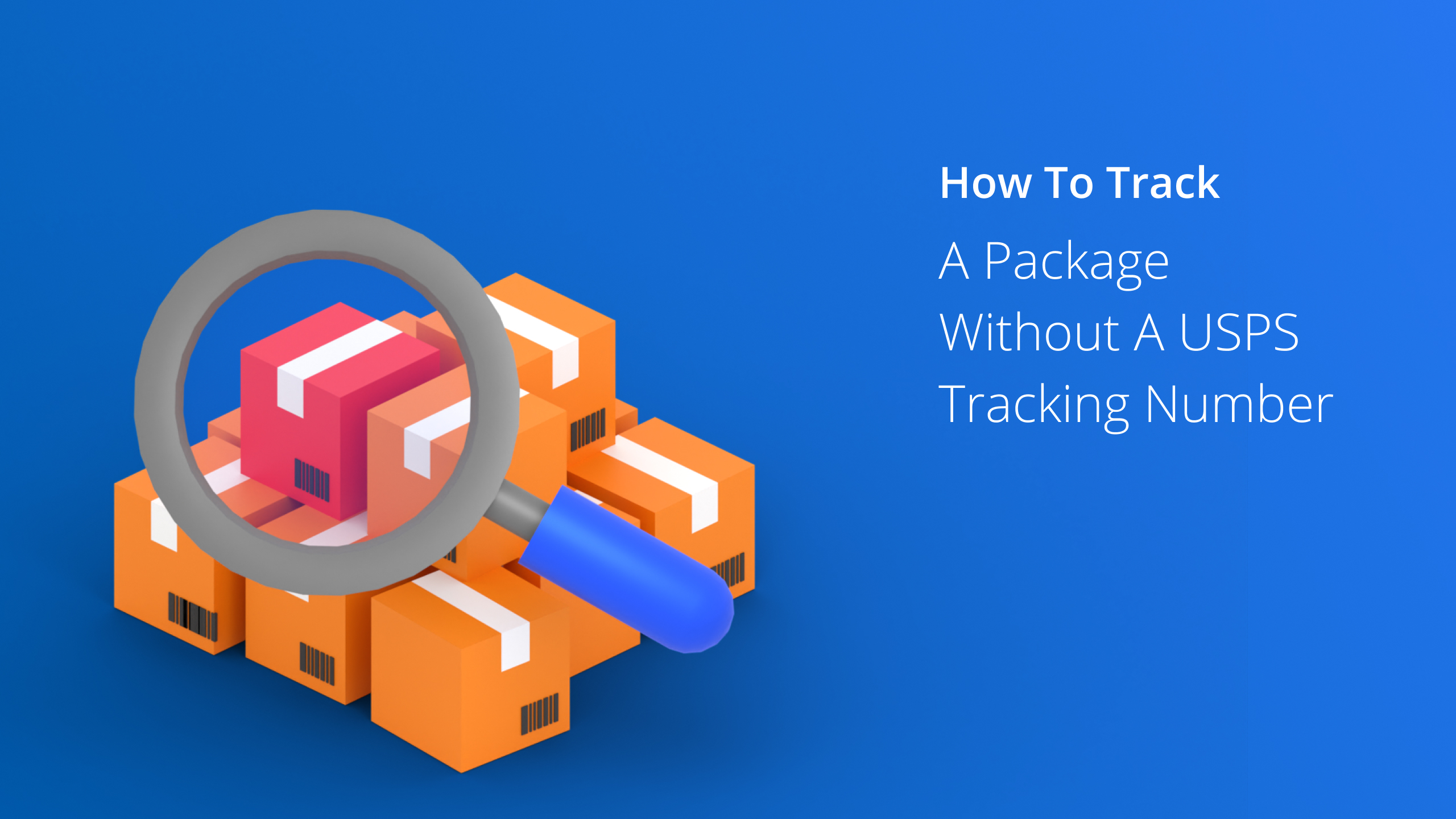 How To Track A Package Without A USPS Tracking Number