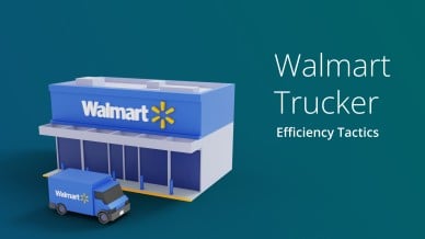 Walmart Trucker Efficiency Tactics