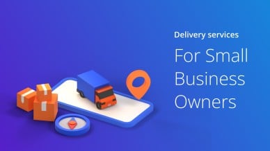 Delivery Services for Small Business Owners