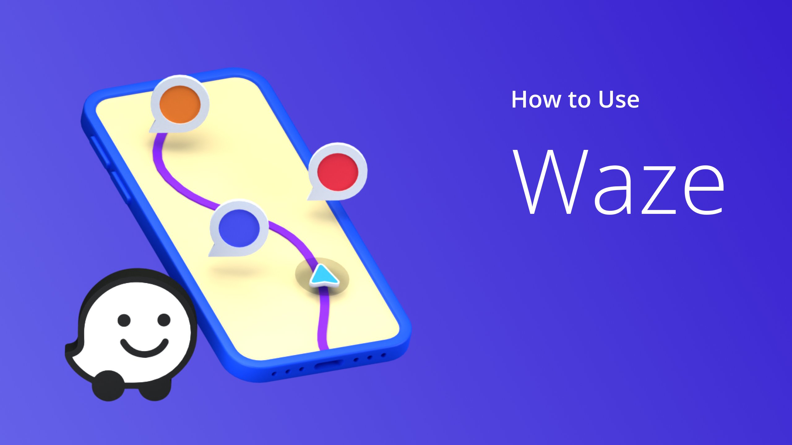 How to use Waze