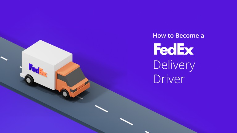 How to Become a FedEx Delivery Driver