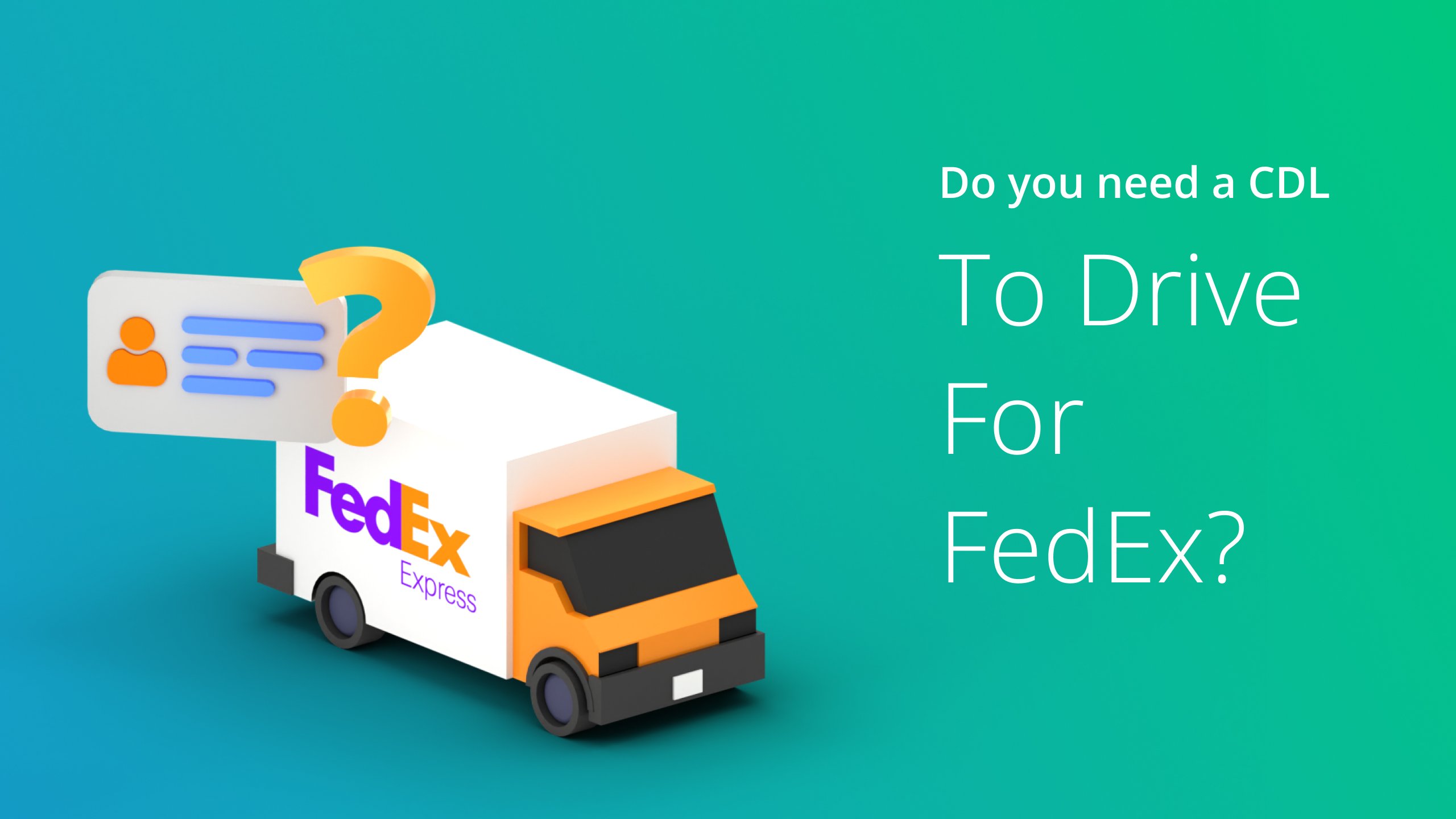 Does Fedex Pay For Cdl