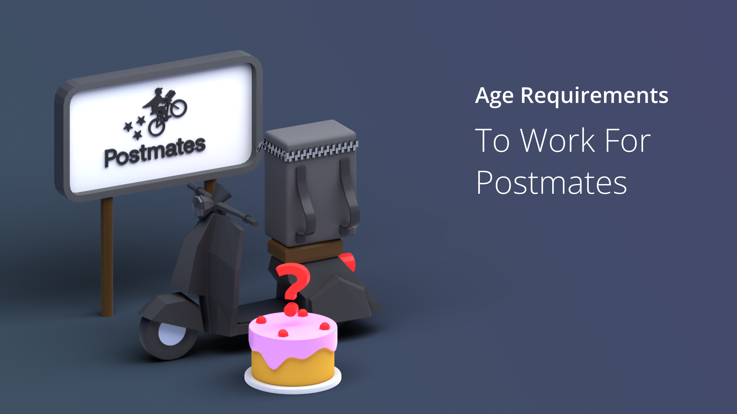 Custom Image - Age Requirements to Work for Post Mates