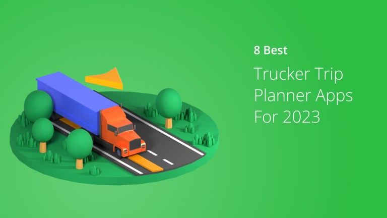 Custom Image - 8 Best Trucker Trip Planner Apps for 2023