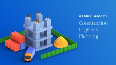 Custom Image - A Quick Guide to Construction Logistics Planning