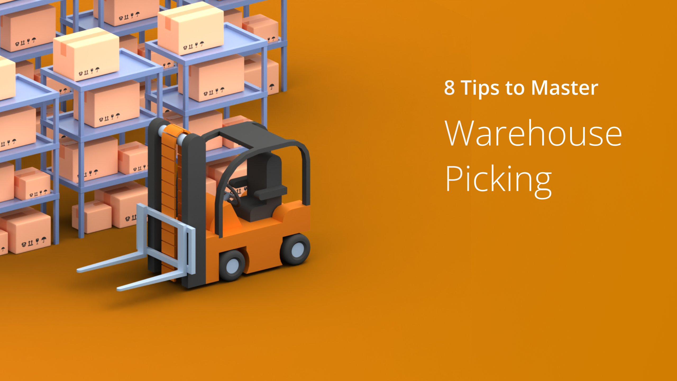 Custom Image - 8 Tips to Master Warehouse Picking