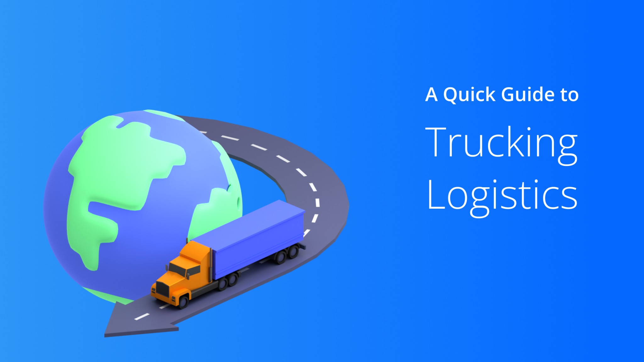Trucking Logistics What Does It Mean? (2024)