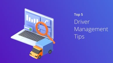 Top 5 Driver Management Tips for Last-Mile Delivery Success