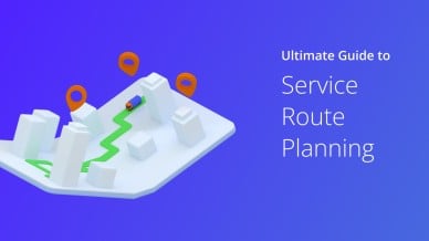 The Ultimate Guide to Service Route Planning