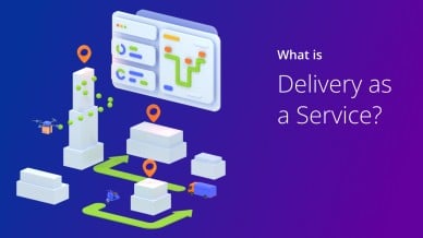 What is Delivery as a Service (DaaS)?