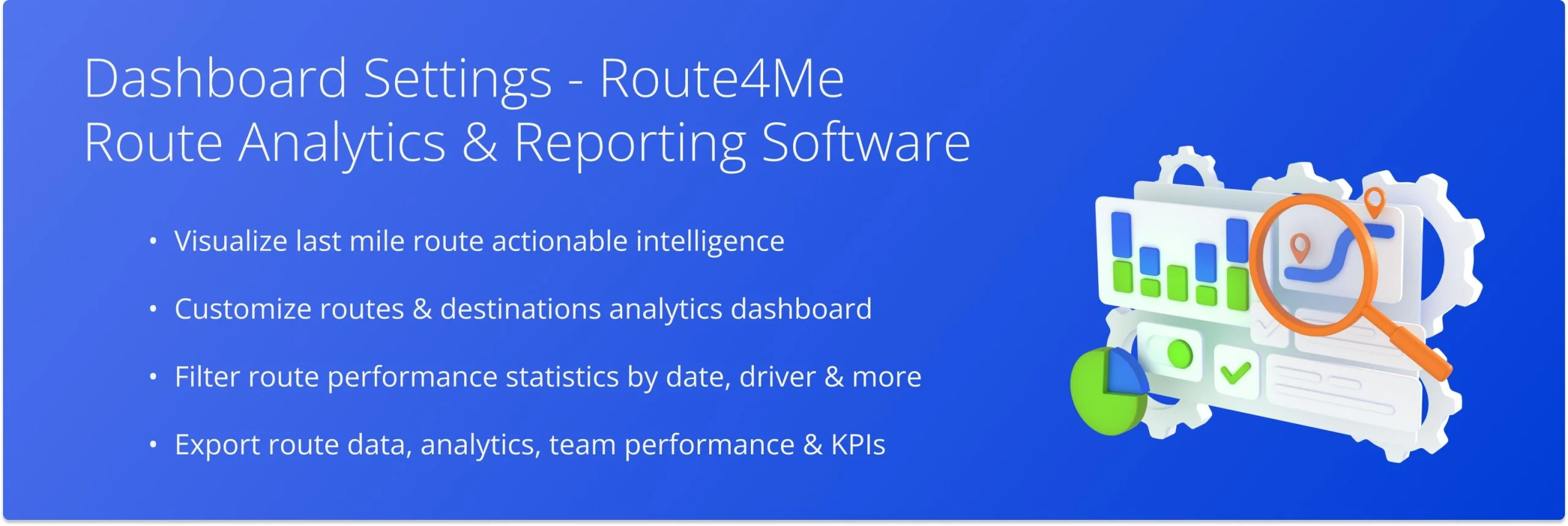 Image representation of the Dashboard settings of Route4Me Route Analytics and Reporting Software