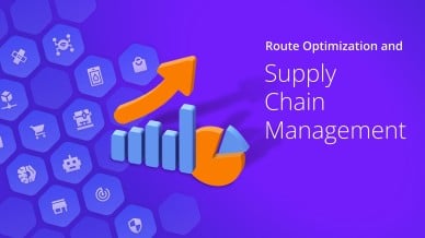 How Route Optimization Boost Supply Chain Management