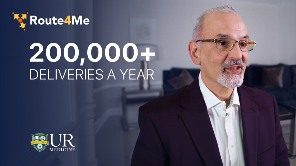 Merritt Woodward of University of Rochester Medical Center on scaling 850 daily deliveries with Route4Me.