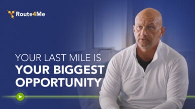 Derek Rowe, Enterprise Account Executive at Route4Me, on why your last mile is your biggest opportunity.