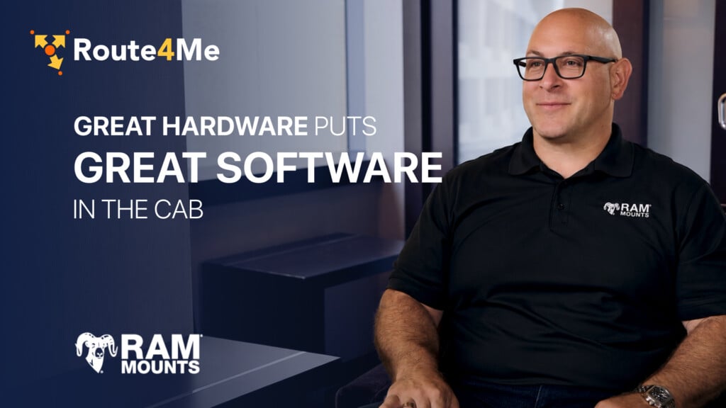 Kyle Lonzak of RAM beside a Route4Me/RAM title: "Great Hardware Puts Great Software In The Cab."