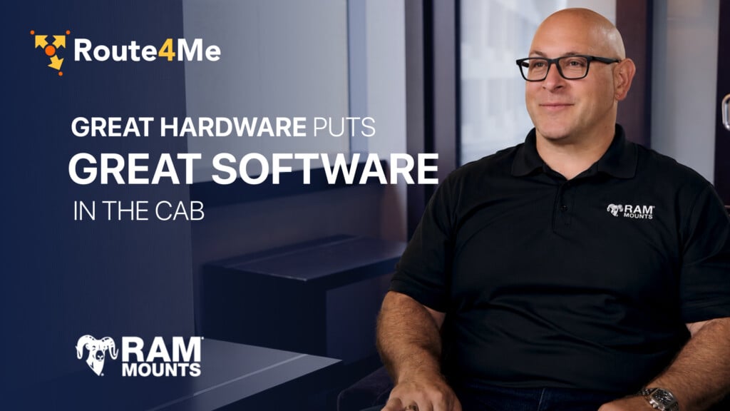 Kyle Lonzak of RAM beside a Route4Me/RAM title: "Great Hardware Puts Great Software In The Cab."