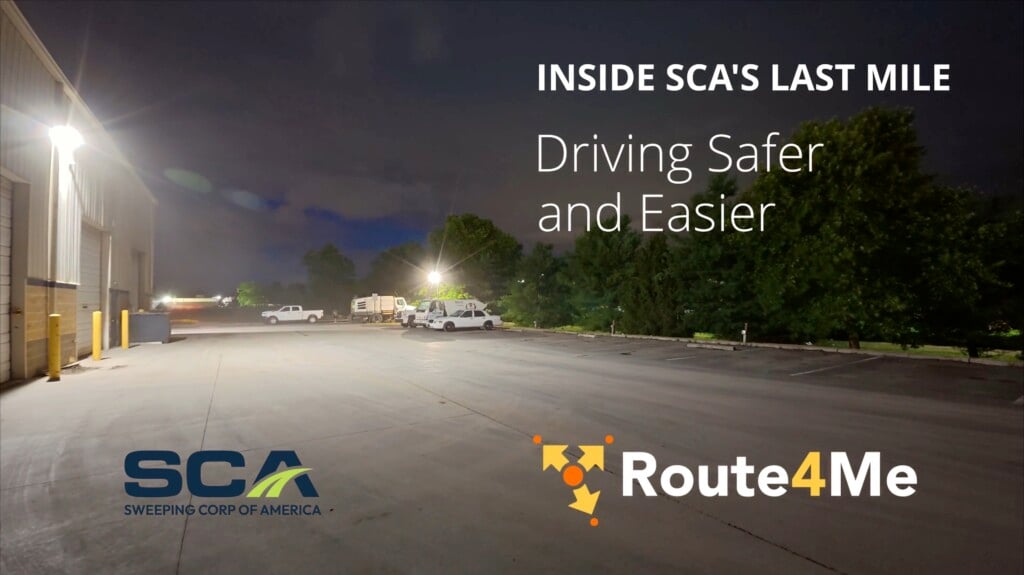 SCA sweeper trucks staged at night beside a Route4Me title card: "Inside SCA's Last Mile, Driving Safer and Easier."